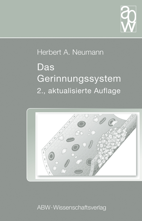 Das Gerinnungssystem - Herbert A. Neumann