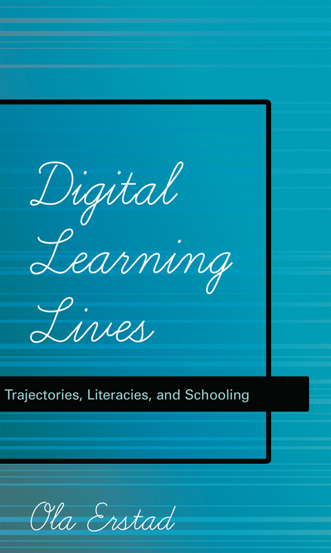 Digital Learning Lives - Ola Erstad