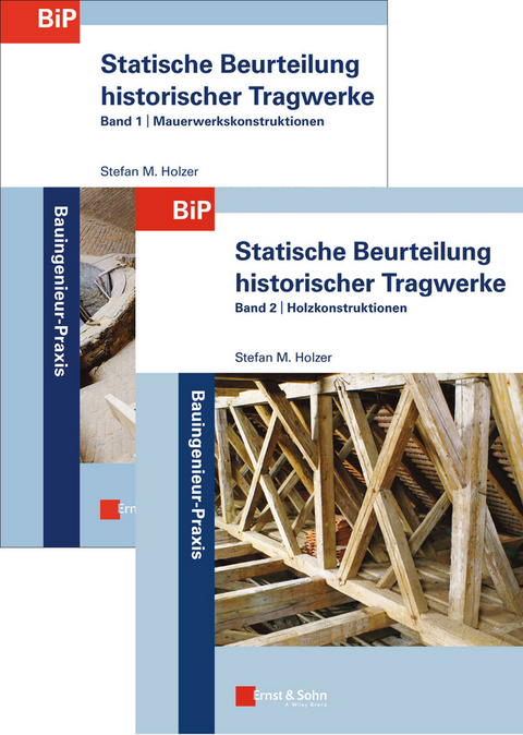 Statische Beurteilung historischer Tragwerke, 2 Bde. - Stefan M. Holzer