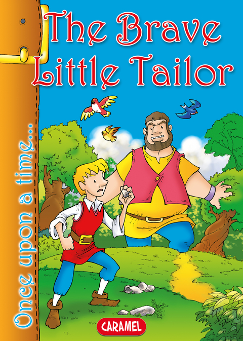 Brave Little Tailor -  Jacob and Wilhelm Grimm,  Jesus Lopez Pastor,  Once Upon a Time