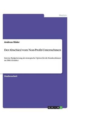 Der Abschied vom Non-Profit-Unternehmen - Andreas Röder