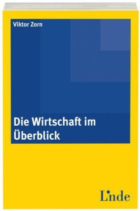 Die Wirtschaft im Überblick - Viktor Zorn