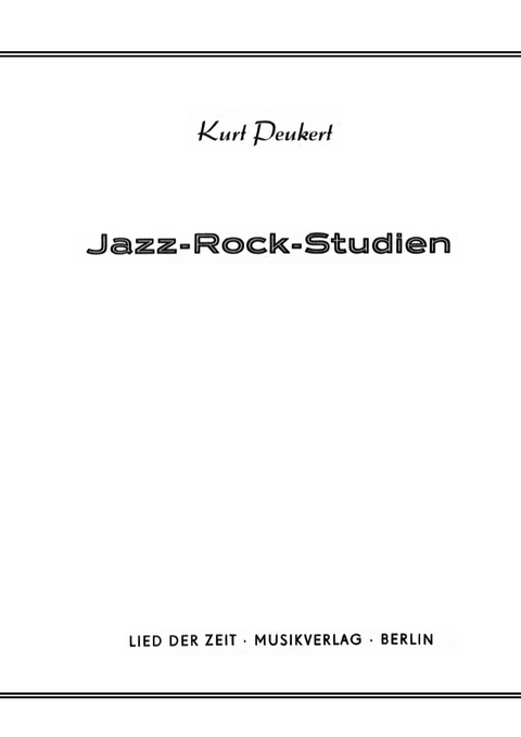 Jazz-Rock-Studien - Kurt Peukert