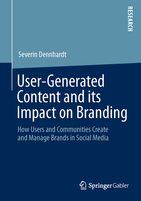 User-Generated Content and its Impact on Branding - Severin Dennhardt