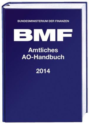 Amtliches Handbuch Abgabenordnung (AO) 2014