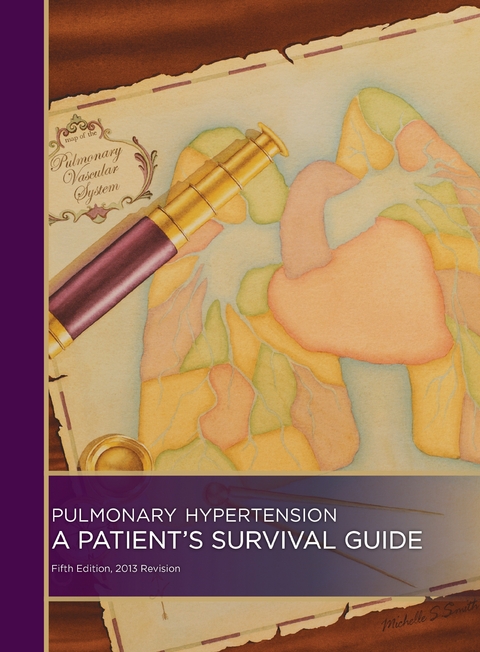 Pulmonary Hypertension: A Patient's Survival Guide -  Gail Boyer Hayes