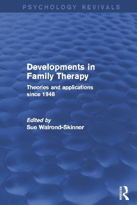 Developments in Family Therapy - 