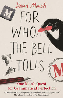 For Who the Bell Tolls - David Marsh