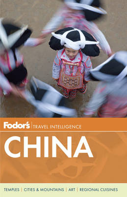 "Fodor's China, 8th Edition" -  Fodor's