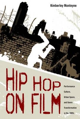 Hip Hop on Film - Kimberley Monteyne