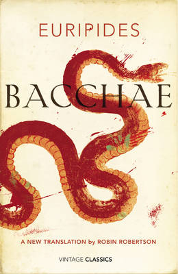 Bacchae -  Euripides