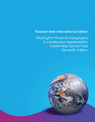 McKnight's Physical Geography:A Landscape Appreciation:Pearson New International Edition / McKnight's Physical Geography: Pearson New International Edition Access Card: without eText - Darrel Hess, Dennis G. Tasa