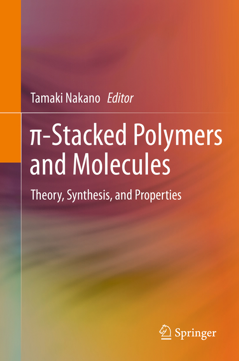 π-Stacked Polymers and Molecules - 