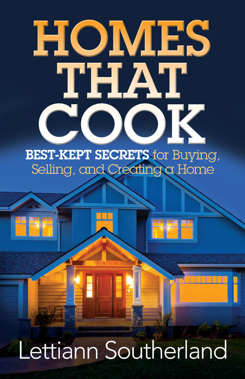 Homes That Cook -  Lettiann Southerland