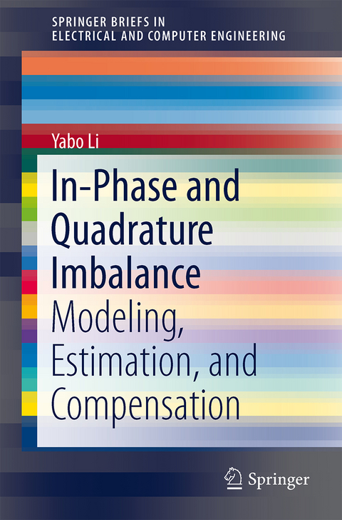 In-Phase and Quadrature Imbalance - Yabo Li