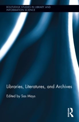 Libraries, Literatures, and Archives - 