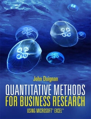 Quantitative Methods for Business Research - John Duignan