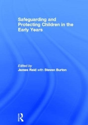 Safeguarding and Protecting Children in the Early Years - 