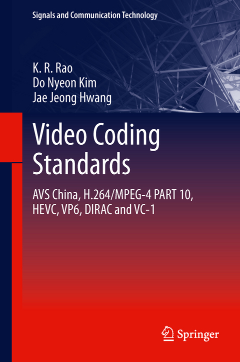 Video coding standards - K.R. Rao, Do Nyeon Kim, Jae Jeong Hwang