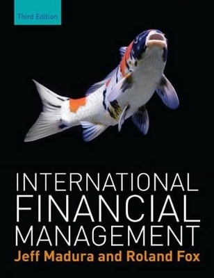 International Financial Management - Jeff Madura, Roland Fox