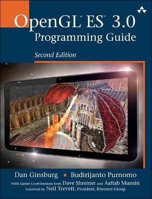 OpenGL ES 3.0 Programming Guide - Dan Ginsburg, Budirijanto Purnomo, Dave Shreiner, Aaftab Munshi