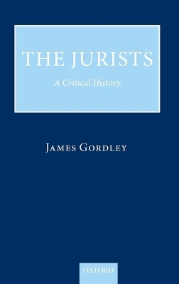 The Jurists - James Gordley