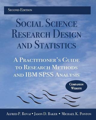 Social Science Research Design and Statistics - Alfred P. Rovai, Jason D. Baker, Michael K. Ponton