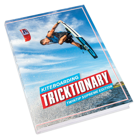 Kiteboarding Tricktionary - Julian Hosp, Thomas Burblies