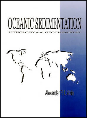 Oceanic Sedimentation – Lithology and Geochemistry - AP Lisitzin