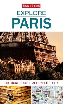 Insight Guides: Explore Paris -  Insight Guides