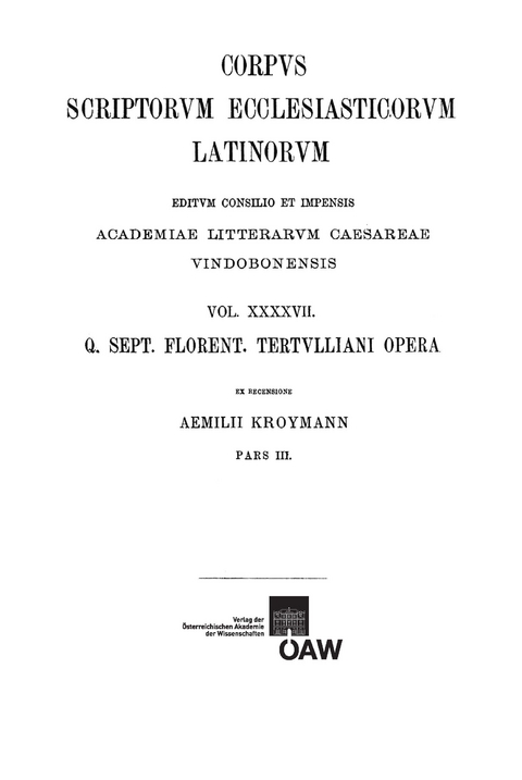 Quinti Septimi Florentis Tertulliani opera. Pars III - 
