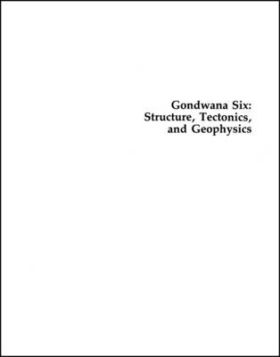 Gondwana Six – Structure, Tectonics and Geophysics  V40 - GD McKenzie