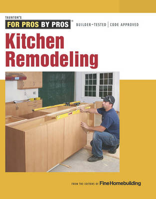 Kitchen Remodeling -  Fine Homebuildi