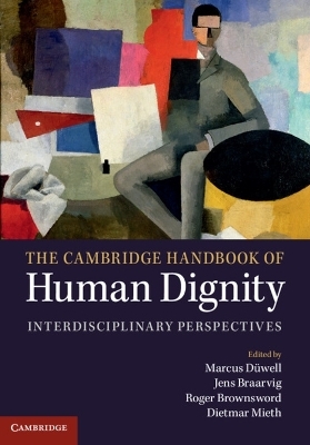 The Cambridge Handbook of Human Dignity - 