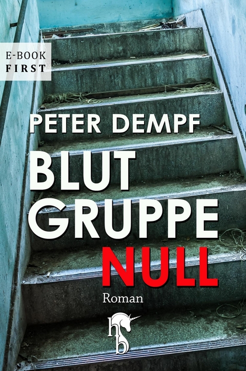 Blutgruppe Null - Peter Dempf