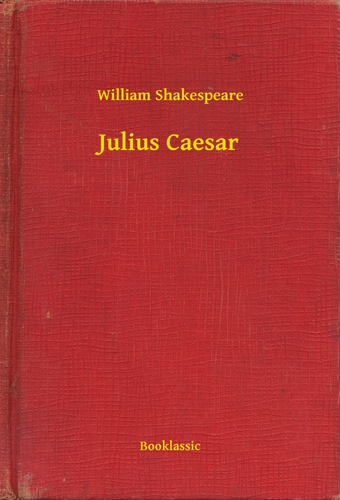 Julius Caesar -  William Shakespeare