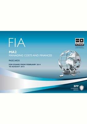 FIA Managing Costs and Finances MA2 -  BPP Learning Media