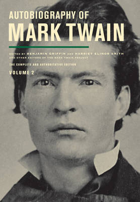 Autobiography of Mark Twain, Volume 2 - Mark Twain