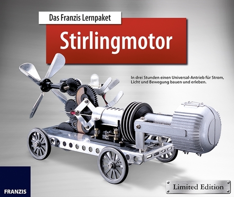 Das Franzis Lernpaket Stirlingmotor - Ulrich E. Stempel