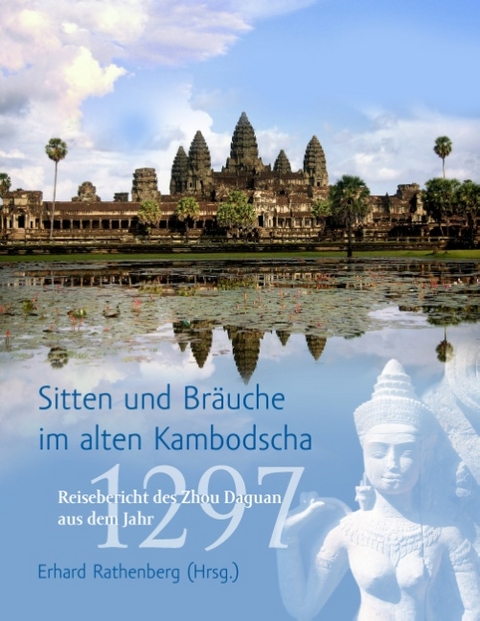 Sitten und Bräuche im alten Kambodscha - 