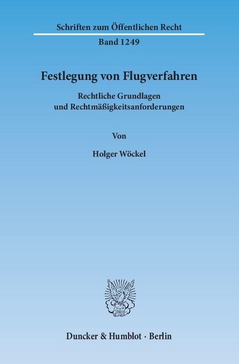 Festlegung von Flugverfahren. - Holger Wöckel