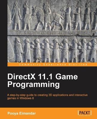 DirectX 11.1 Game Programming - Pooya Eimandar