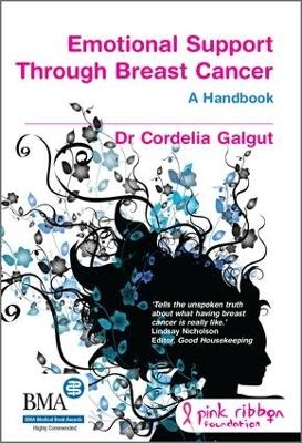 Emotional Support Through Breast Cancer - Cordelia Galgut