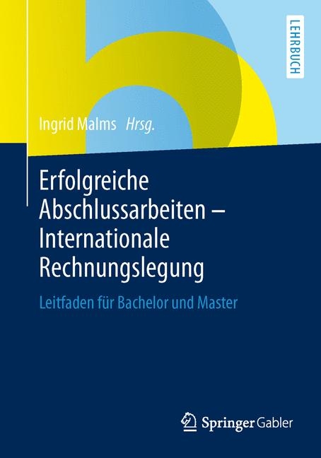 Erfolgreiche Abschlussarbeiten - Internationale Rechnungslegung - 