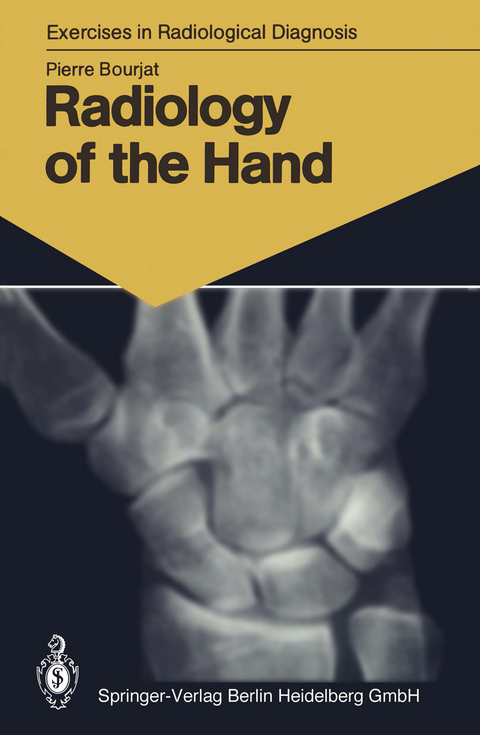 Radiology of the Hand - Pierre Bourjat