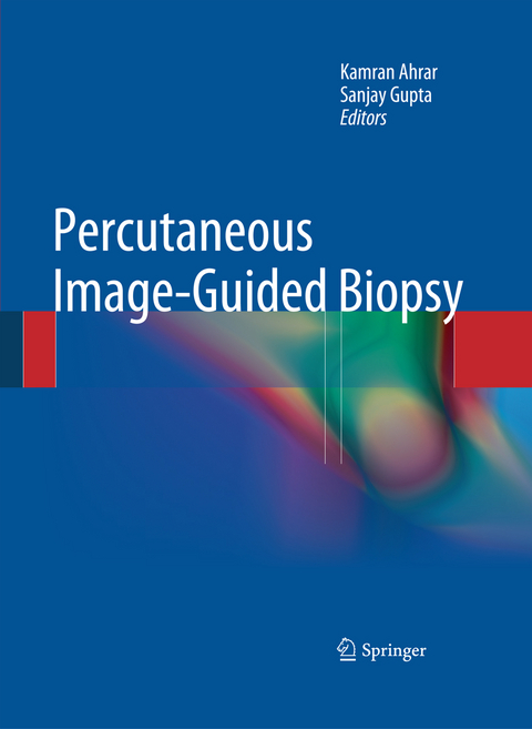 Percutaneous Image-Guided Biopsy - 