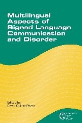Multilingual Aspects of Signed Language Communication and Disorder - 