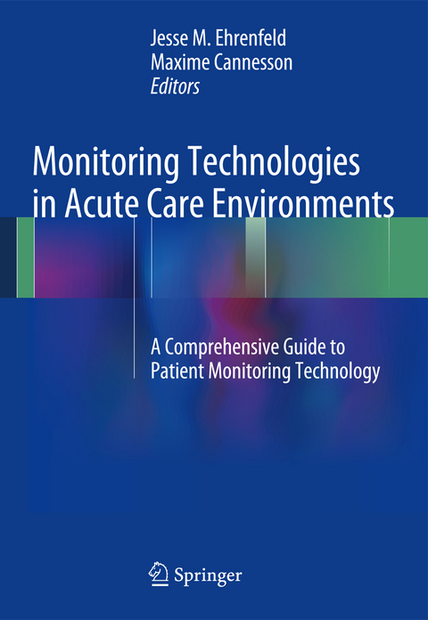 Monitoring Technologies in Acute Care Environments - 