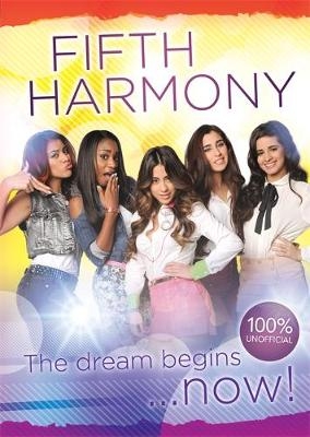 Fifth Harmony - The Dream Begins... - Hettie Bingham