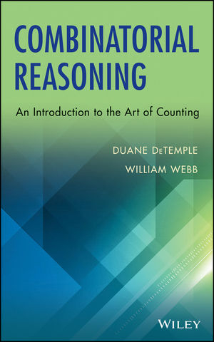 Combinatorial Reasoning - Duane DeTemple, William Webb